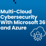 Get Multi Cloud Cybersecurity With Microsoft and Azure img