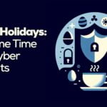 bank holiday cybersecurity how vividblock protects your business