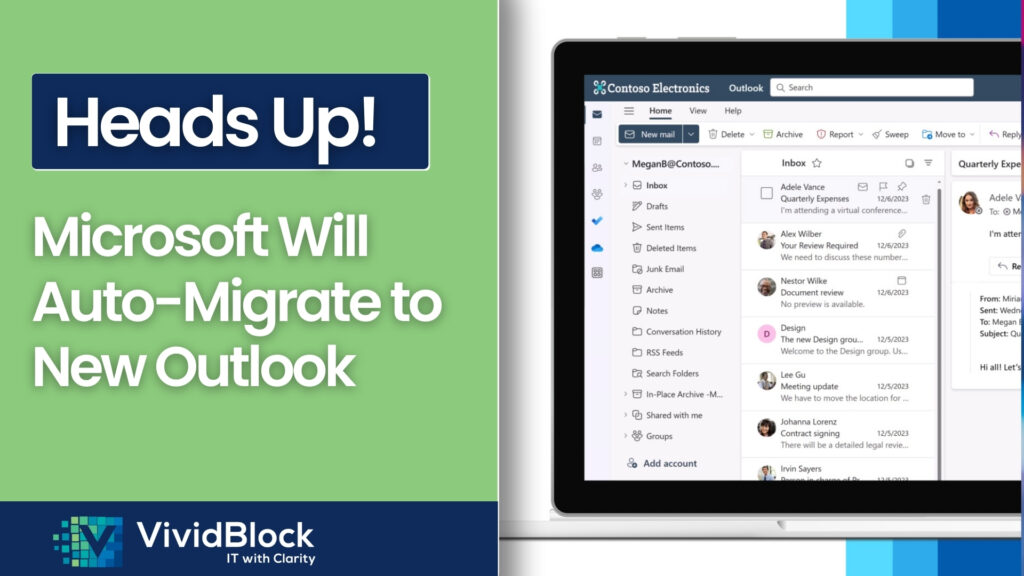 heads up microsoft will auto migrate to new outlook vividblock it services and cloud services software digital marketing and website design