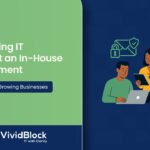 managing it without an in house department a guide for growing businesses vividblock top it digital solutions cybersecurity cloud